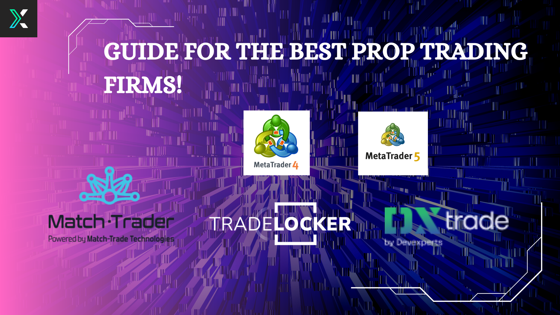 Guide for the best prop trading firms