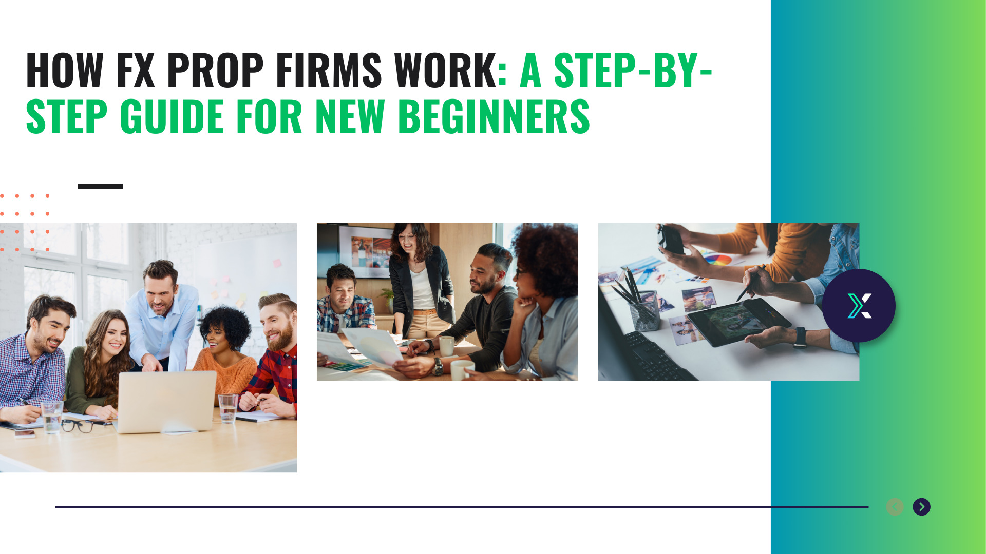 How FX Prop Firms Work: A Step-by-Step Guide for New Beginners