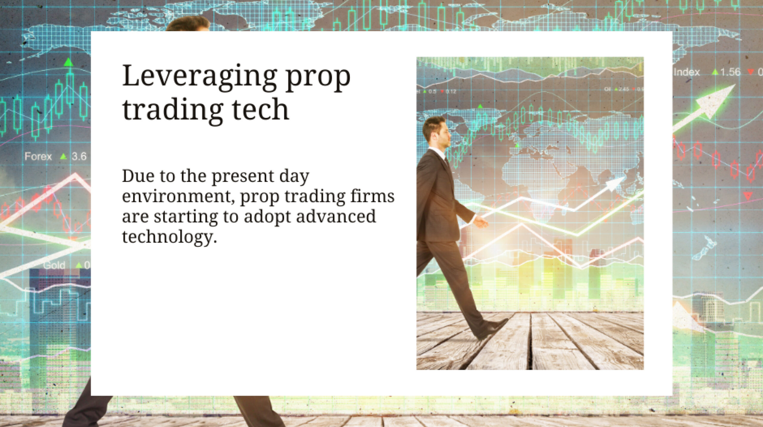 Leveraging prop trading tech: A key to scaling your trading firm