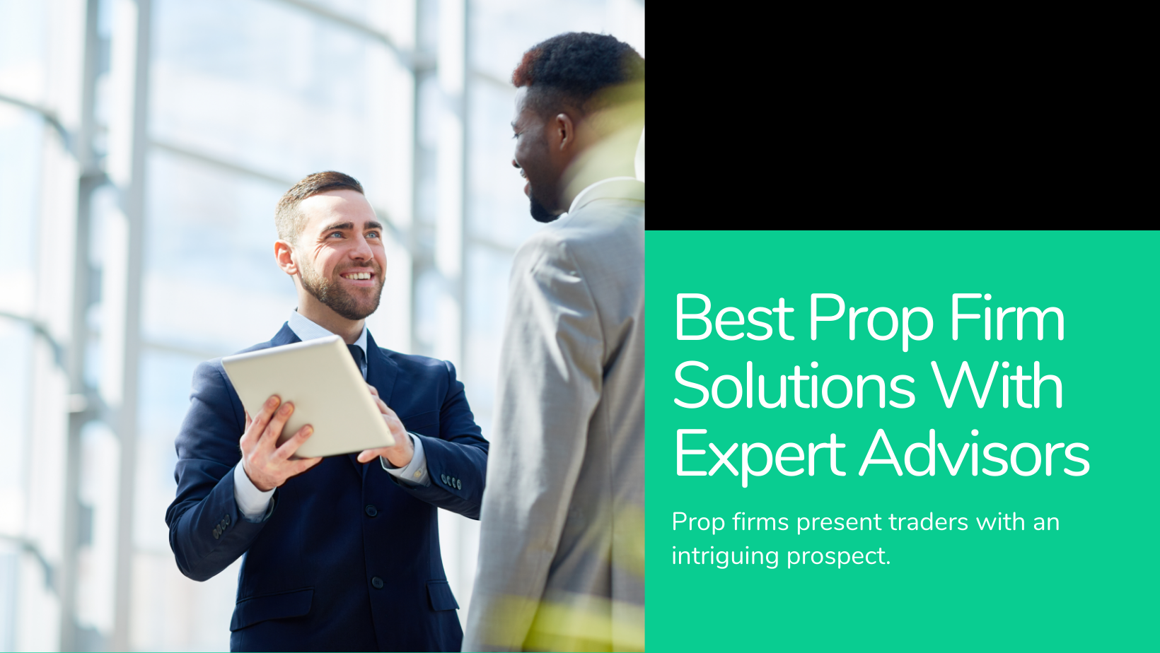 Best Prop Firm solutions With Expert Advisors