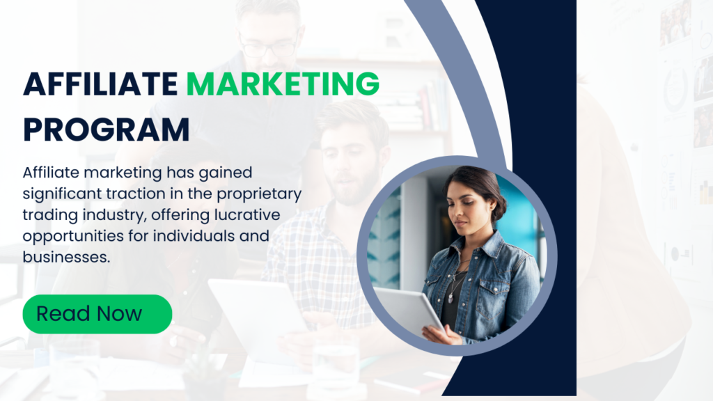 Affiliate Marketing Program How to Find the Best Prop Firm Affiliate Program in 2025