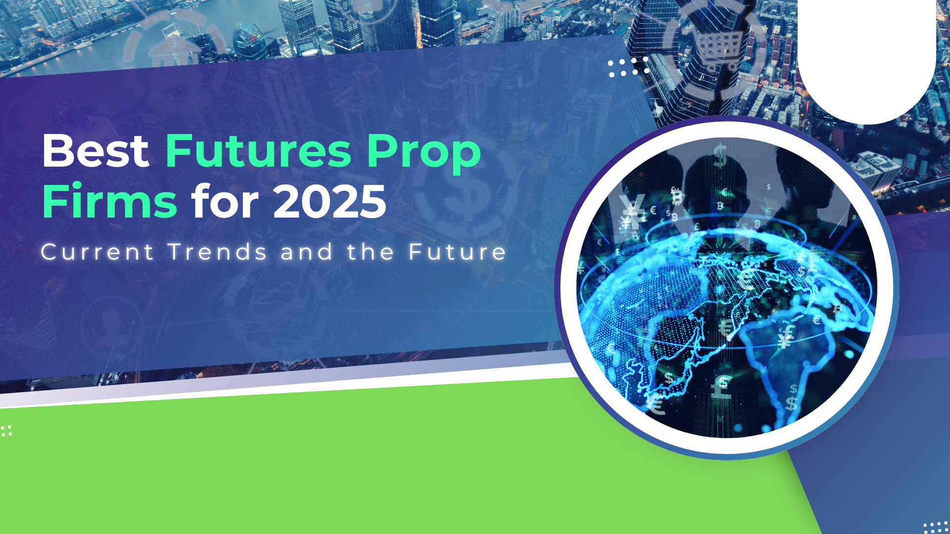 Best Futures Prop Firms for 2025